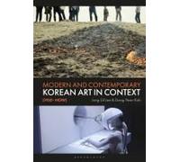 Modern And Contemporary Korean Art In Context (1950 - Now)