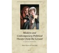 Modern And Contemporary Political Theater From The Levant