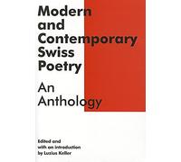 Modern and Contemporary Swiss Poetry