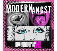 MODERN ANGST - PART X