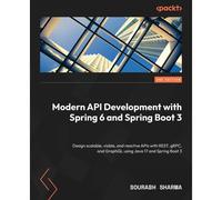Modern Api Development With Spring 6 And Spring Boot 3 - Second Edition