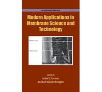 Modern Applications In Membrane Science And Technology (Acs Symposium Series)