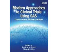 Modern Approaches To Clinical Trials Using Sas
