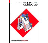 Modern Architecture: A Critical History