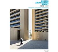 Modern Architecture Kuwait Ricardo Camacho (Auteur), Roberto Fabbri (Auteur)