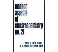 Modern Aspects Of Electrochemistry 21