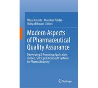 Modern Aspects Of Pharmaceutical Quality Assurance