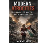 MODERN ATROCITIES: HIDDEN CRIMES, SILENCED VOICES AND THE STRUGGLE FOR TRUTH