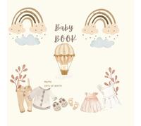 Modern Baby Memory Book - A Gender-Neutral Keepsake Journal for Newborns: Capture Milestones, Firsts, and Precious Memories | Unisex Design for Boys and Girls