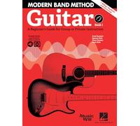 Modern Band Method - Guitar: A Beginner's Guide for Group or Private Instruction (1)