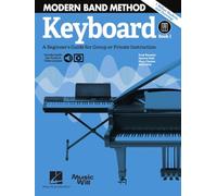 Modern Band Method - Keyboard: A Beginner's Guide for Group or Private Instruction (1)