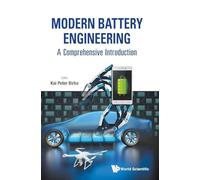 Modern Battery Engineering: A Comprehensive Introduction