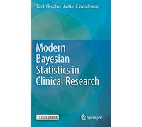 Modern Bayesian Statistics In Clinical Research