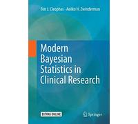 Modern Bayesian Statistics In Clinical Research