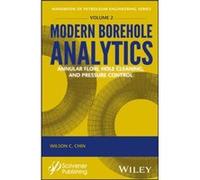 Modern Borehole Analytics by Wilson C. Massachusetts Institute of Technology California Institute of Technology Chin Wilson C. Massachusetts Institute of Technology California Institute of Technology 