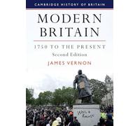 Modern Britain, 1750 to the Present