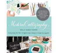 Modern Calligraphy by Molly Suber Thorpe Inconnu (Auteur)