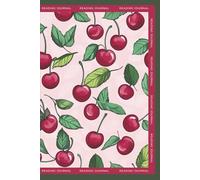 Modern Cherry Reading Journal: Track 54 Books with Review Prompts. Wish List and Notes Section, Perfect Gift for Book Lovers
