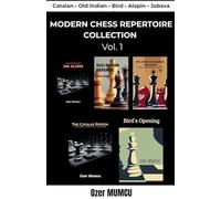 Modern Chess Repertoire Collection Vol.1
