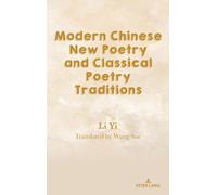 Modern Chinese New Poetry And Classical Poetry Traditions