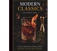 MODERN CLASSICS: THE COCKTAIL BOOK