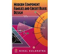 Modern Component Families And Circuit Block Design