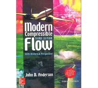 Modern Compressible Flow: With Historical Perspective , 3Ed