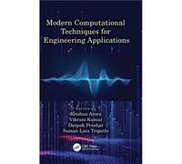Modern Computational Techniques for Engineering Applications Modern Computational Techniques for Engineering Applications (Auteur)