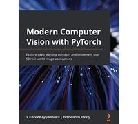 Modern Computer Vision With Pytorch