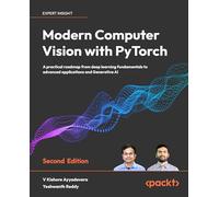Vision par ordinateur avec PyTorch – Guide pratique : bases, Deep Learning et IA générative