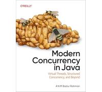 Modern Concurrency in Java – Threads virtuels, Concurrence structurée et au-delà