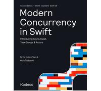 Modern Concurrency In Swift (Second Edition)