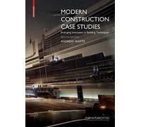 Modern Construction Case Studies: Emerging Innovation in Building Techniques