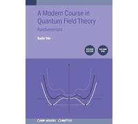 Modern Course in Quantum Field Theory: Fundamentals (1)