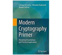 Modern Cryptography Primer