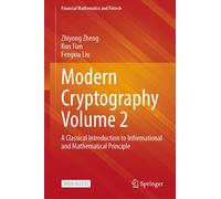 Modern Cryptography Volume 2