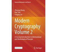 Modern Cryptography Volume 2