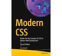Modern CSS: Master the Key Concepts of CSS for Modern Web Development