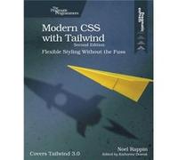 Modern CSS with Tailwind 2e by Noel Rappin Noel Rappin (Auteur)