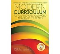 Modern Curriculum for Gifted and Advanced Academic Students by Todd A. Kettler Todd Kettler (Auteur)