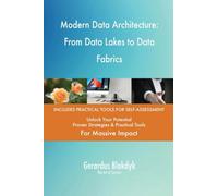 Modern Data Architecture: From Data Lakes to Data Fabrics
