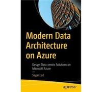 Modern Data Architecture on Azure by Sagar Lad Sagar Lad (Auteur)