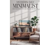 Modern Day Minimalist