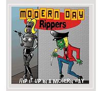 Modern Day Rippers - Rip It Up in a Modern Way