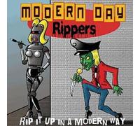 Modern Day Rippers - Rip It Up in a Modern Way