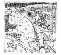 Modern Day Urban Barbarians - The Endless Retreat