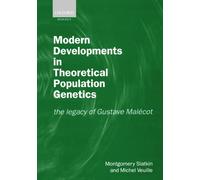 Modern Developments in Theoretical Population Genetics: The Legacy of Gustave Malecot