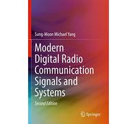 Modern Digital Radio Communication Signals And Systems