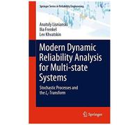 Modern Dynamic Reliability Analysis For Multi-State Systems