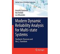 Modern Dynamic Reliability Analysis For Multi-State Systems